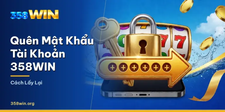 Màn hình quên mật khẩu tài khoản 358WIN