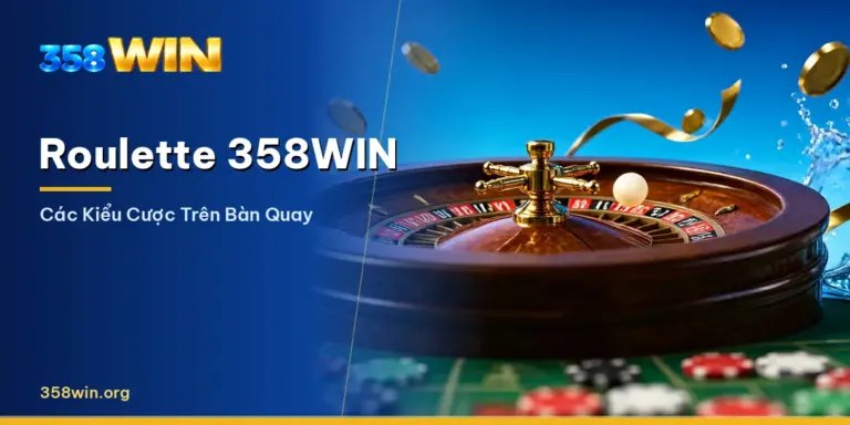 Bánh xe Roulette châu Âu với viên bi tại 358WIN