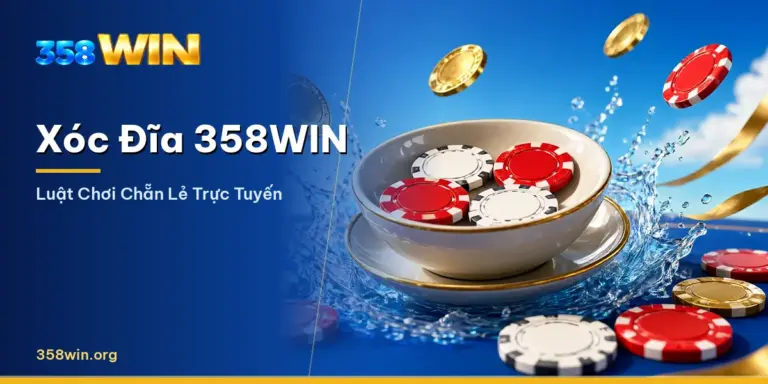 Dealer mở bát xóc đĩa với bốn đồng vị tại 358WIN